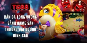 Bắn Cá Long Vương