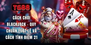 Cách Chơi Blackjack