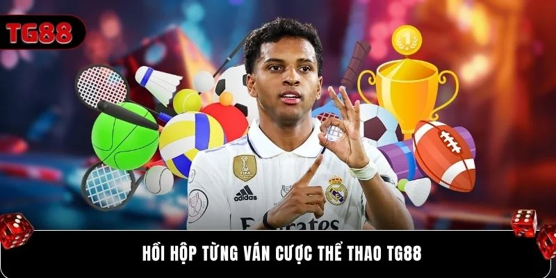 Hồi hộp từng ván cược thể thao Tg88