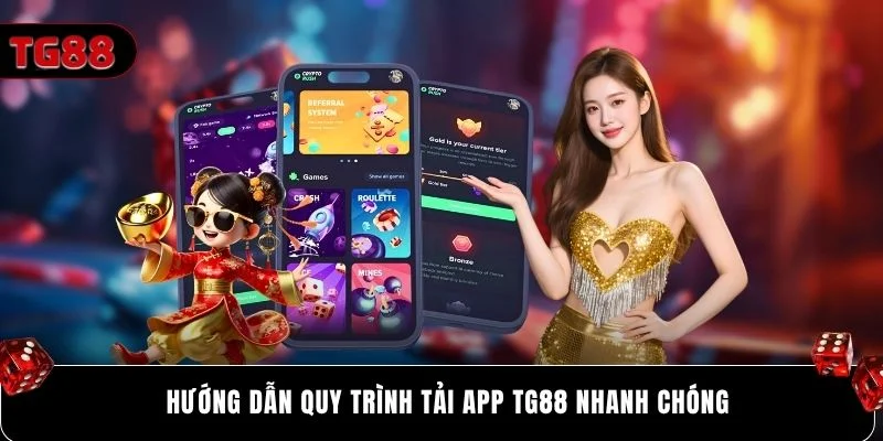 Hướng dẫn quy trình tải app Tg88 nhanh chóng
