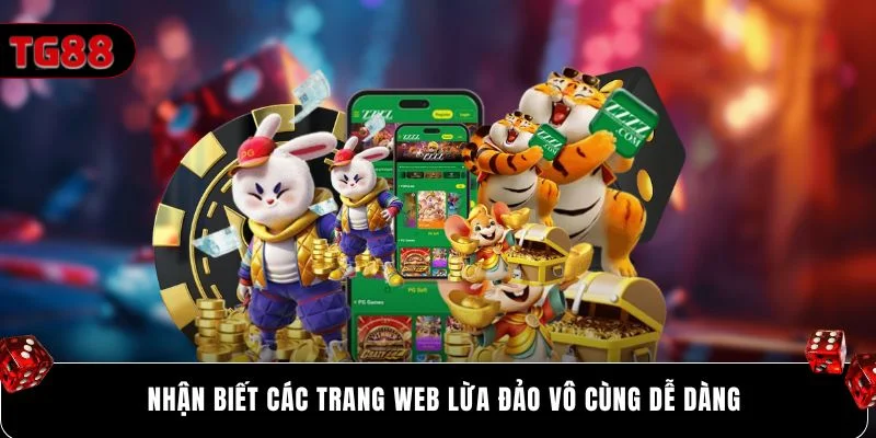 Nhận biết các trang web lừa đảo vô cùng dễ dàng